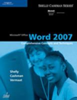 Microsoft Office Word 2007: Comprehensive Concepts and Techniques (Shelly Cashman Series) 1418843385 Book Cover