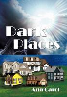 Dark Places 1463440111 Book Cover
