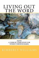 Living Out the Word: Rejoice! a Verse-By-Verse Study for Women Through Philippians. 144864139X Book Cover
