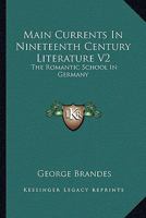 Main Currents in Nineteenth Century Literature, Volume 2 9356705542 Book Cover