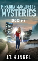 Miranda Marquette Mysteries - Books 4-6 4824146739 Book Cover