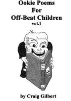 Ookie Poems For Off-Beat Children vol.1 1312559012 Book Cover