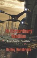 Viza-Nation Book 1: An Extraordinary Rendition 0984243607 Book Cover