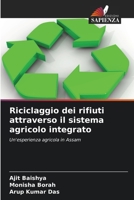 Riciclaggio dei rifiuti attraverso il sistema agricolo integrato (Italian Edition) 6209529453 Book Cover