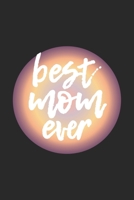 Best Mom Ever: Graph Paper Notebook 6x9 inches with 120 pages 1707411565 Book Cover