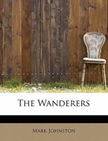 The Wanderers 1530572835 Book Cover