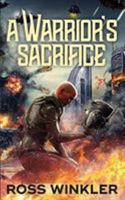 A Warrior's Sacrifice 0997323329 Book Cover
