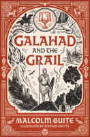 Galahad and the Grail: Merlin's Isle (Merlin's Isle: An Arthuriad) 1951872703 Book Cover