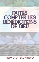 Faites Compter Les Bénédictions de Dieu 1918626189 Book Cover