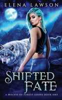 Shifted Fate 1989723020 Book Cover