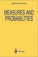 Measures and Probabilities (Universitext) 0387946446 Book Cover