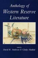 Anthology of Western Reserve Literature 087338461X Book Cover