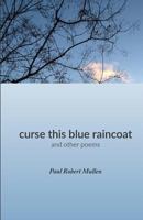 curse this blue raincoat 1946647047 Book Cover