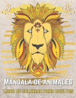 Mandala de animales - LIBRO DE COLOREAR PARA ADULTOS B08JF5K1Z5 Book Cover