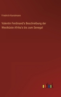 Valentin Ferdinand's Beschreibung der Westküste Afrika's bis zum Senegal 3368012045 Book Cover