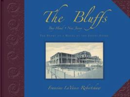 The Bluffs, Bay Head, New Jersey - The Story of a Hotel at the Jersey Shore 0977707733 Book Cover