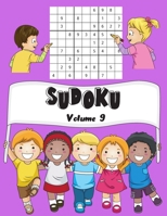 SUDOKU: Volume 9 | 150 Sudoku Pour Enfants Avec Solutions | Facile | 1 Grilles Par Page| Grand Format, 8,5"x11". (Mes Sudoku Favoris Pour Enfants) (French Edition) B08844WLQV Book Cover