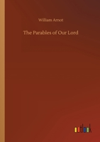 The Parables of Our Lord 0825421195 Book Cover