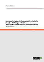 Einfluss des Arbeitsfluids auf den Wirkungsgrad von Rankine-Kreisprozessen zur Abw�rmenutzung 3640826361 Book Cover