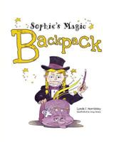 Sophie's Magic Backpack 1525521640 Book Cover