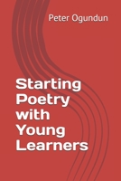 Starting Poetry with Young Learners B08HTP4QWK Book Cover