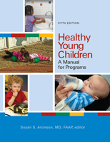 Healthy Young Children: A Manual for Programs 2002 1928896820 Book Cover