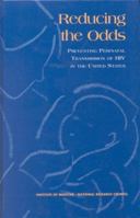 Reducing the Odds: Preventing Perinatal Transmission of HIV in the United States 0309062861 Book Cover