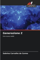 Generazione Z: Una nuova realtà 6206308693 Book Cover