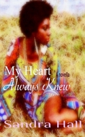 My Heart Always Knew 150763904X Book Cover