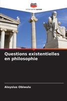 Questions existentielles en philosophie (French Edition) 6207890043 Book Cover