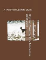 Daytime Movements of Minnesota Deer: 2018: A Third Year Scientific Study 1731563280 Book Cover