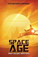 Space Age: Sampler, Volume 1 1947655116 Book Cover