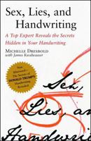 Sex, Lies and Handwriting: A Top Expert Reveals the Secrets Hidden in Your Handwriting 0743288106 Book Cover