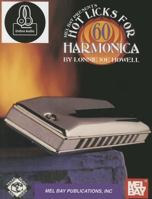 60 Hot Licks for Harmonica 0786686936 Book Cover