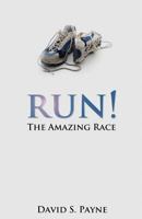 Run! the Amazing Race 1770697381 Book Cover