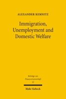 Immigration, Unemployment and Domestic Welfare 3161489942 Book Cover