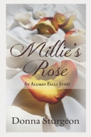 Millie's Rose: An Allman Falls Story B0BQ91T2LJ Book Cover