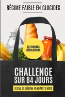 LES BONNES RÉSOLUTIONS – LE RÉGIME FAIBLE EN GLUCIDES: Mangez intelligemment avec des protéines, des bonnes graisses et des légumes faibles en ... santé et mieux maigrir ! (French Edition) B0DVLS77TS Book Cover