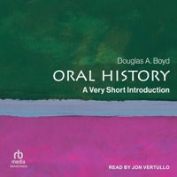 Oral History: A Very Short Introduction (Very Short Introductions) B0G5SC4DFZ Book Cover