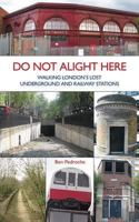 Do Not Alight Here 1854143522 Book Cover