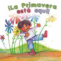 �La primavera est� aqu�! 1494303736 Book Cover