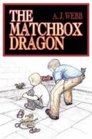 The Matchbox Dragon 1425991874 Book Cover
