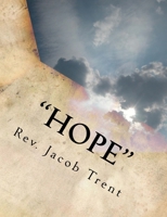 "Hope": A love story written by God himself 1530326516 Book Cover