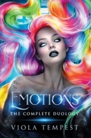 Emotions: The Complete Duology 1959671081 Book Cover