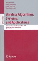 Wireless Algorithms, Systems, and Applications 3642034160 Book Cover