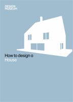 How To Design a House 1840915455 Book Cover