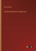 L'Ecole centrale de la Haute-Loire 1147356173 Book Cover