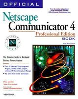 Official Netscape Communicator 4 Professional Edition Book 1566047390 Book Cover