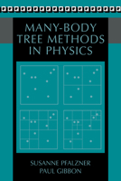 Many-Body Tree Methods in Physics 0521019168 Book Cover