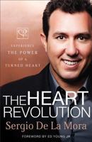 The Heart Revolution: Experience the Power of a Turned Heart 080101431X Book Cover